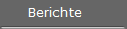 Berichte